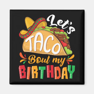 Aimant Discutons Taco De Mon Anniversaire Garçons Mexicai
