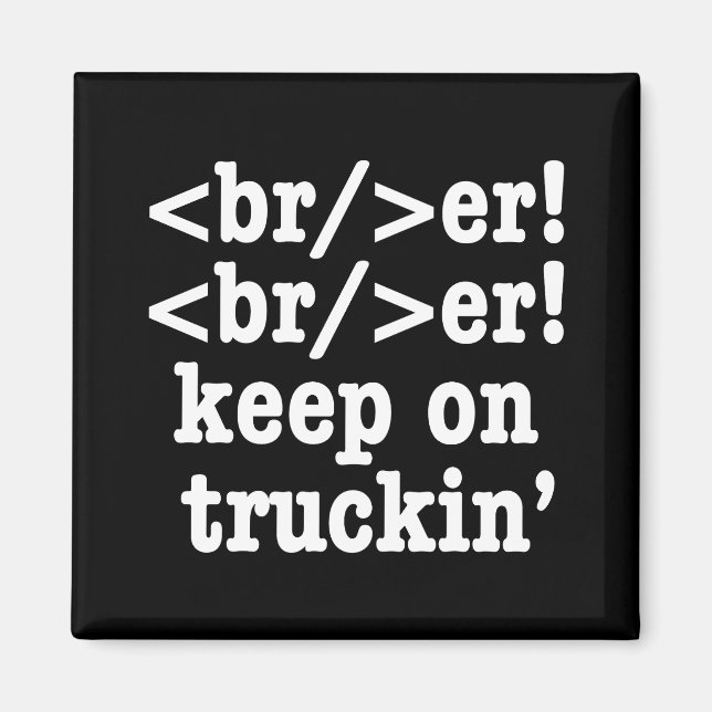 Aimant disjoncteur ! disjoncteur ! continuez sur camion'  (Devant)