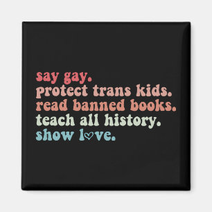 Aimant Dites Gay Protégez les enfants trans Lisez les liv