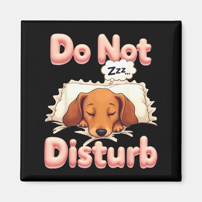 Aimant Do Not Disturb Wiener Dog Funny Dachshund Pajamas  (Devant)