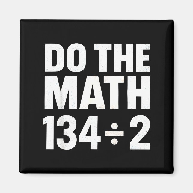 Aimant Do The Math 67 Funny Meme Six Seven Math Teacher S (Devant)