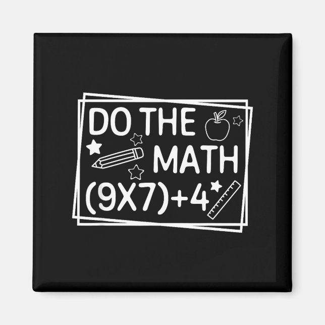 Aimant Do The Math 67 Meme Funny Six Seven Men Women Teac (Devant)