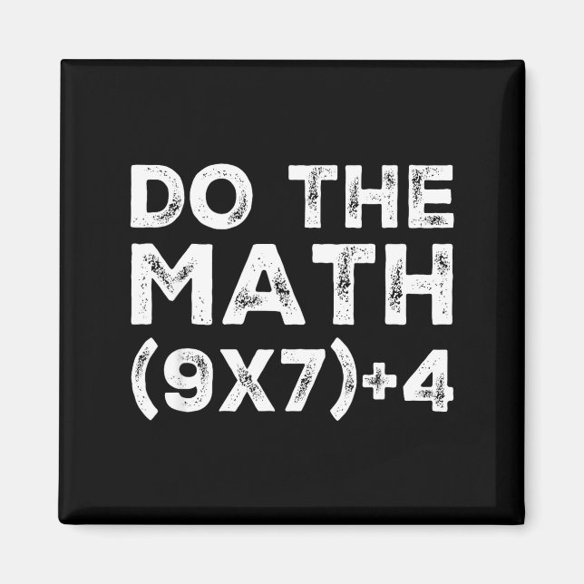 Aimant Do The Math 67 Meme Funny Six Seven Teacher Studen (Devant)