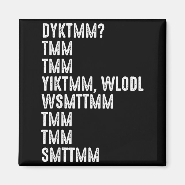 Aimant Do You Know The Muffin Man Dyktmm Funny Quote  (Devant)