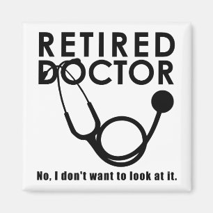 Aimant Docteur à la retraite w Stethoscope et Sassy Funny