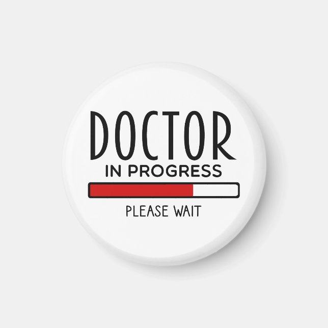 Aimant Docteur Progrès Veuillez Patienter Funny Med Schoo (Devant)