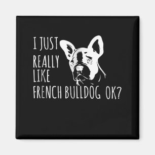 Aimant Don de chien J'Aime Vraiment French Bulldog Ok