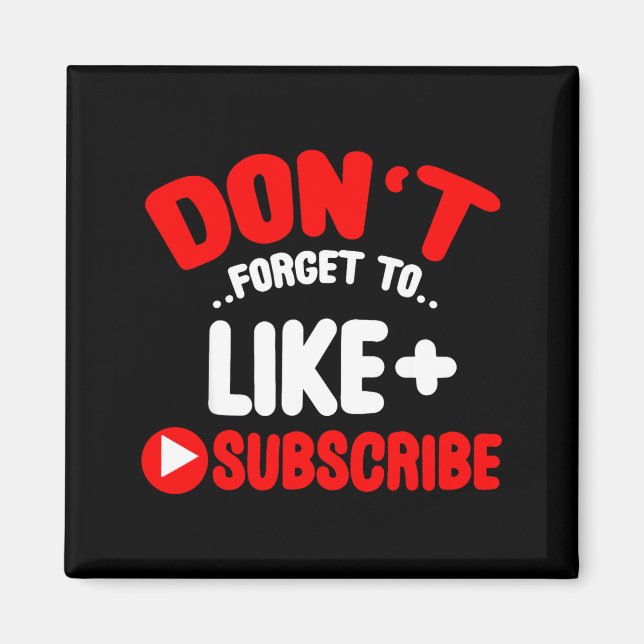 Aimant Don’t Forget To Like And Subscribe Social Media In (Devant)