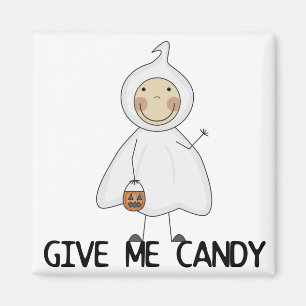 Aimant Donnez-moi des t-shirts et des cadeaux Candy