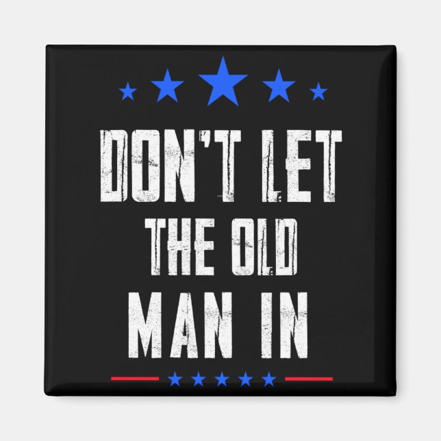 Aimant Dont Let The Old Man In  (Devant)