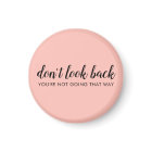 Don't Look Back | Uplifting Peachy Pink