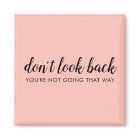 Don't Look Back | Uplifting Peachy Pink