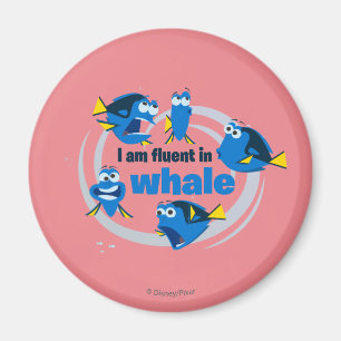 Aimant Dory Je suis Fluent in Whale
