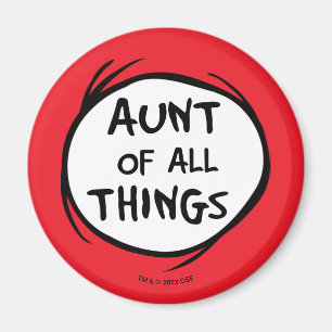 Aimant Dr Seuss   Chose 1 Chose 2 - Tante de toutes les c