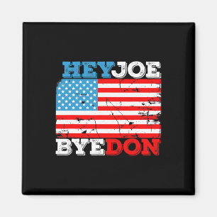 Aimant Drapeau Byedon 2020 - Bye Don Hey Joe Biden Suppor