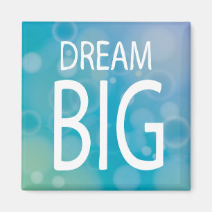 Aimant Dream Big
