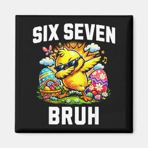 Aimant Drôle 67 bruh Pâques chick dabbing mème six sept
