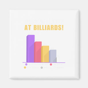Aimant Drôle Billiards Dons - Raison Pour Laquelle J'Ai P