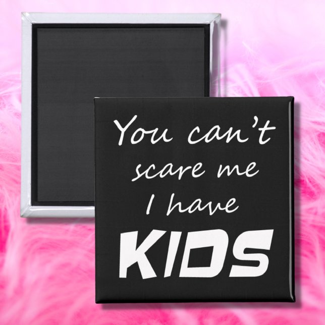 Aimant Drôle cadeaux de famille enfants citent la plaisan (Funny parenting humor modern typography quote. Black and white simple, cute joke pun sayings gift.)