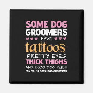 Aimant Drôle Certains Groomers De Chiens Ont Des Tatouage