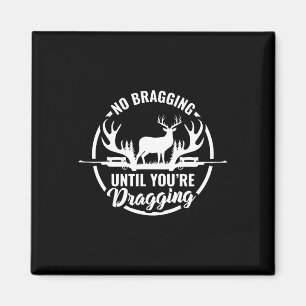 Aimant Drôle Chasse De Cerfs Tee Pas De Bracking Jusqu'À