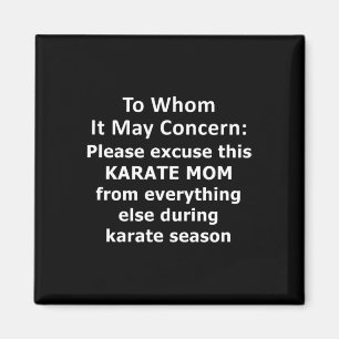 Aimant Drôle Citation de maman Karate. Lettre d'absence e