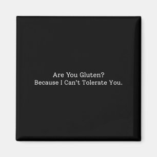 Aimant Drôle de dicton vous gluten parce que je ne peux p
