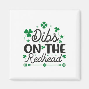 Aimant Drôle de Saint-Patrick irlandais Shamrock Dibs sur