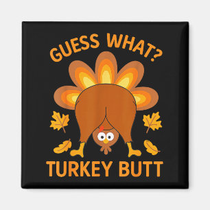 Aimant Drôle de Thanksgiving devine quoi cul de dinde 