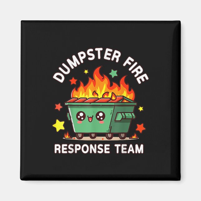 Aimant Drôle Dumpster Fire Response Team Mème Drôle Trava (Devant)
