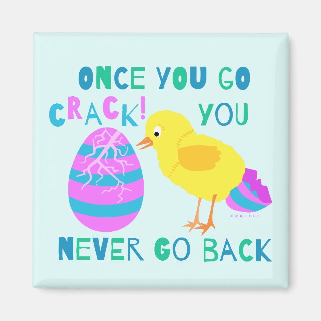 Aimant Drôle Easter Chick Egg Crack Humour Dessin (Devant)