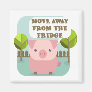 Aimant Drôle Éloignez-Vous Du Frigo Pig