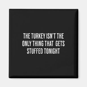 Aimant Drôle inapproprié Thanksgiving Adulte