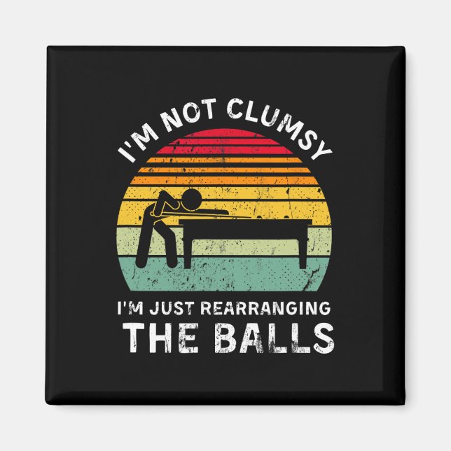 Aimant Drôle Je ne suis pas maladroit Pool Hall Billiards (Devant)