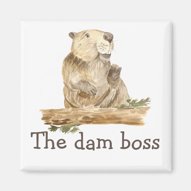 Aimant Drôle Le Dam Boss Beaver Cadeau (Devant)