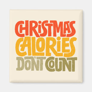 Aimant Drôle Noël Calories Ne comptez pas le design