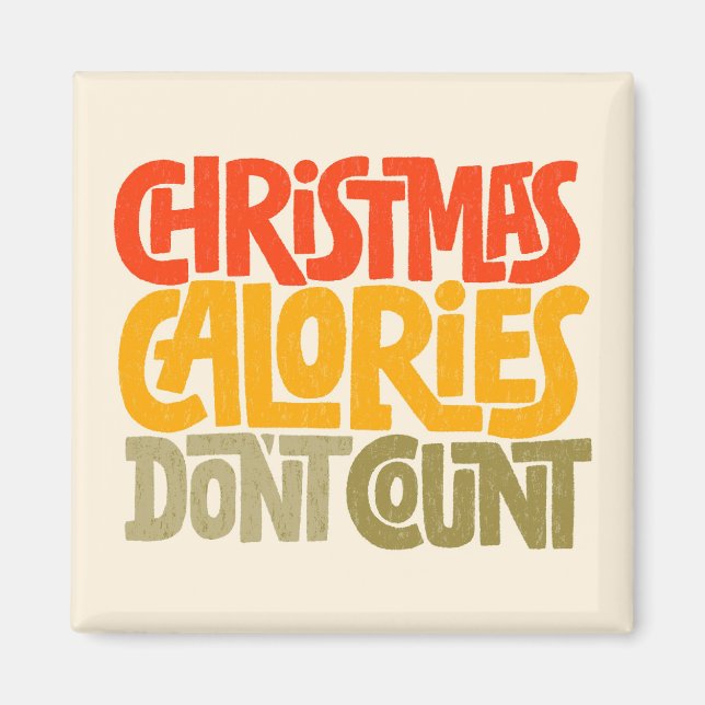 Aimant Drôle Noël Calories Ne comptez pas le design (Devant)