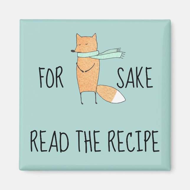 Aimant Drôle pour Fox Sake Lire Recette Cuisine (Devant)