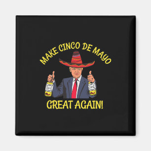 Aimant Drôle Président Trump Faire Cinco De Mayo Grand Ag