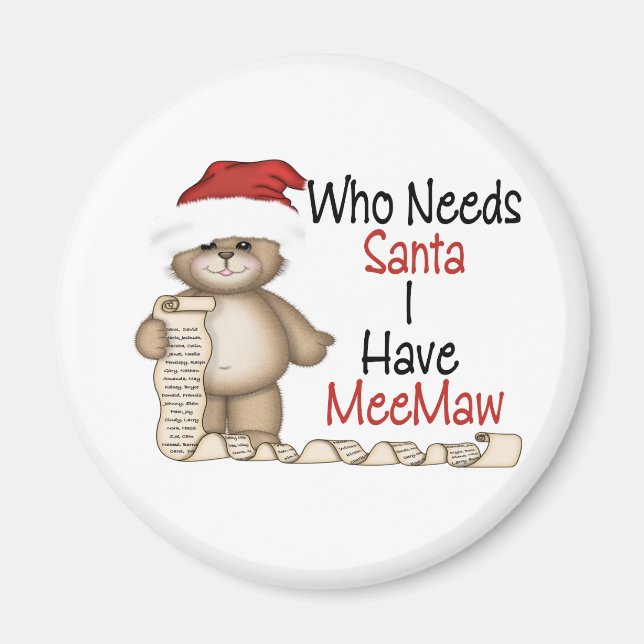 Aimant Drôle qui a besoin de Père Noël Meemaw (Devant)
