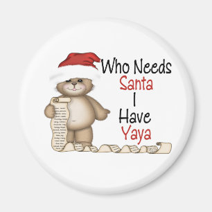 Aimant Drôle qui a besoin de Père Noël Yaya