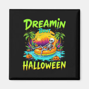 Aimant Drôle Rêver à propos de Halloween Summerween Vibes