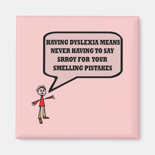 Aimant Drôle slogan dyslexique (Devant)