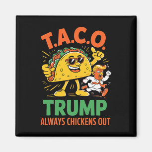 Aimant Drôle Taco Trump Toujours Abandonne Graphique 