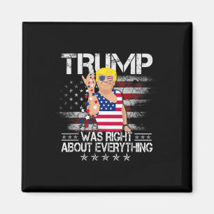 Aimant Drôle Trump avait raison à propos de tout le drape