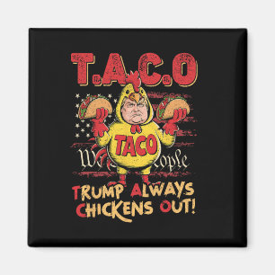 Aimant Drôle Trump Taco Trump Toujours Abandonne _15