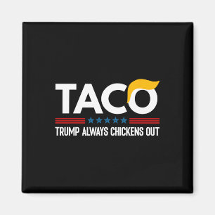Aimant Drôle Trump Taco Trump Toujours Se Défile _5 