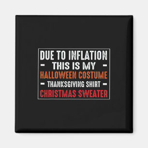 Aimant Dû À L'Inflation Drôle Costume Halloween Thanksgiv