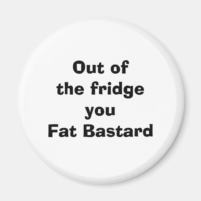 Aimant Du frigo, c'est Grat Bastard (Devant)