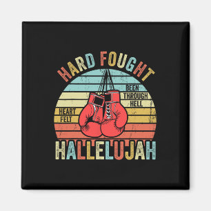 Aimant Dur combattu à travers l'enfer Hallelujah Vintage 